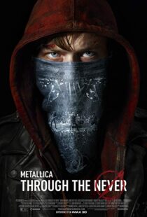 دانلود فیلم Metallica Through the Never 20136342-795228730