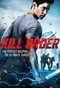 دانلود فیلم Kill Order 201718144-1027406890