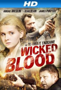 دانلود فیلم Wicked Blood 201418530-7584490