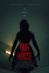 دانلود فیلم Our House 20183815-1206137308