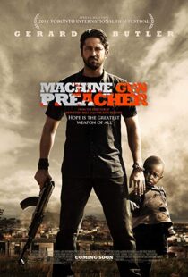 دانلود فیلم Machine Gun Preacher 20113988-713478572