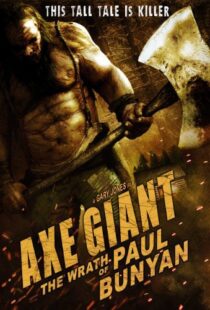 دانلود فیلم Axe Giant: The Wrath of Paul Bunyan 201316629-701281787