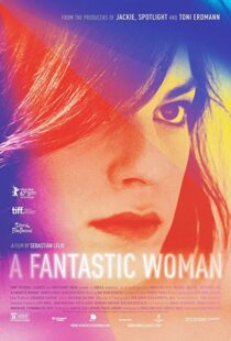 دانلود فیلم A Fantastic Woman 201715179-2086020127