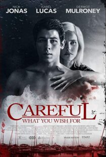 دانلود فیلم Careful What You Wish For 201511295-1971253837