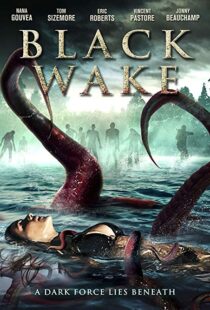 دانلود فیلم Black Wake 201818372-1585104363