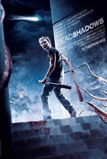 دانلود فیلم Dead Shadows 201211054-1835928178