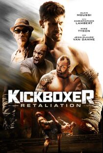 دانلود فیلم Kickboxer: Retaliation 201813038-1539997971