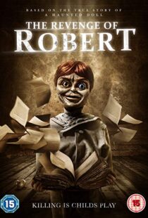 دانلود فیلم The Revenge of Robert the Doll 20189118-169334682