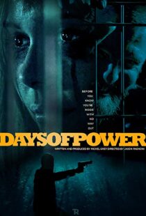 دانلود فیلم Days of Power 201722061-1803894761