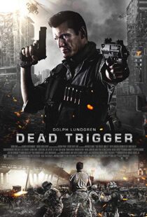 دانلود فیلم Dead Trigger 20175342-1645785624