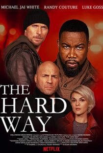 دانلود فیلم The Hard Way 20197798-1499041032