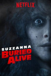 دانلود فیلم Suzzana: Buried Alive 201820197-1589795121