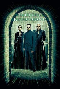 دانلود فیلم The Matrix Reloaded 20032125-1564481875