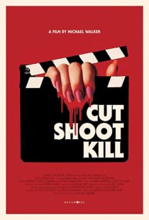 دانلود فیلم Cut Shoot Kill 20174244-308617587