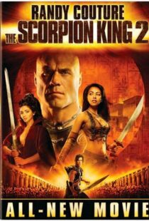 دانلود فیلم The Scorpion King 2: Rise of a Warrior 200817073-1611054198