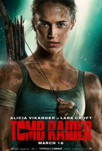 دانلود فیلم Tomb Raider 20181586-1321736443