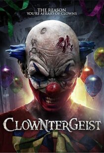 دانلود فیلم Clowntergeist 20177465-1780567113