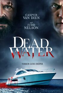 دانلود فیلم Dead Water 201910880-899899095