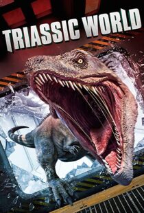 دانلود فیلم Triassic World 201811071-220548769