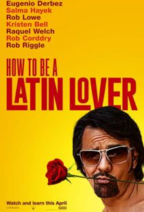 دانلود فیلم How to Be a Latin Lover 201715152-563738030