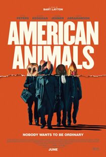 دانلود فیلم American Animals 201813254-1717026489