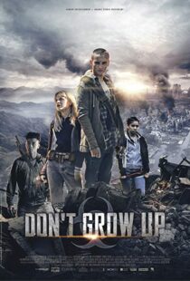 دانلود فیلم Don’t Grow Up 20158958-1783151520