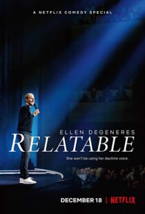 دانلود فیلم Ellen DeGeneres: Relatable 201820559-734250392