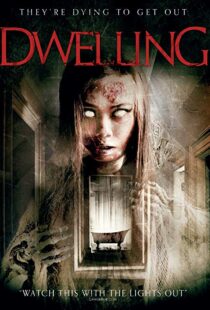 دانلود فیلم Dwelling 201611181-1564415764