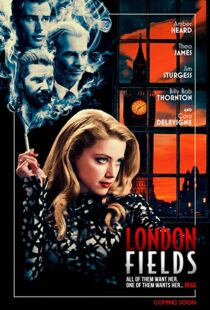 دانلود فیلم London Fields 201814920-1460861921