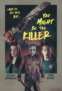 دانلود فیلم You Might Be the Killer 20188641-2099920792