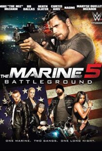 دانلود فیلم The Marine 5: Battleground 20174013-1059608086