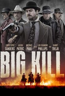 دانلود فیلم Big Kill 20198011-1139223128