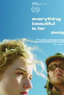 دانلود فیلم Everything Beautiful Is Far Away 20179807-1676074454