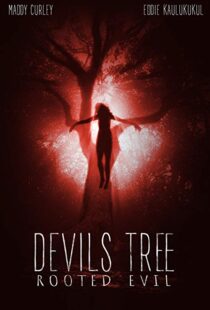 دانلود فیلم Devil’s Tree: Rooted Evil 20188241-1740222413