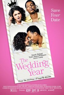 دانلود فیلم The Wedding Year 201919291-1167868048