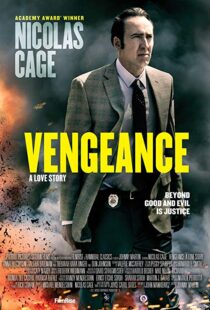 دانلود فیلم Vengeance: A Love Story 20173900-771127929