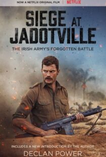 دانلود فیلم The Siege of Jadotville 20169498-1721314374