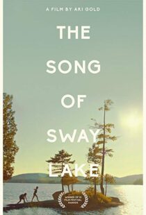 دانلود فیلم The Song of Sway Lake 201814701-500019026