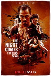 دانلود فیلم The Night Comes for Us 201817358-270257911