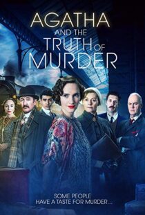 دانلود فیلم Agatha and the Truth of Murder 201817761-1167095572