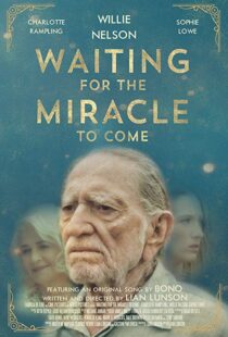 دانلود فیلم Waiting for the Miracle to Come 201821032-1636757663