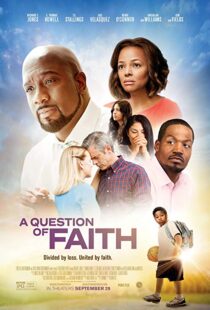 دانلود فیلم A Question of Faith 20179895-1460550606