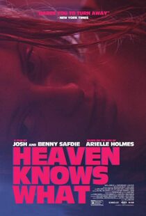 دانلود فیلم Heaven Knows What 201420322-92237481