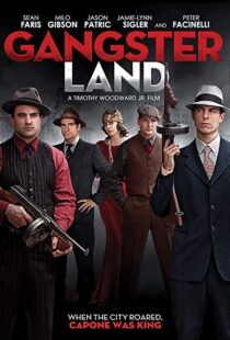 دانلود فیلم Gangster Land 20176989-379156503