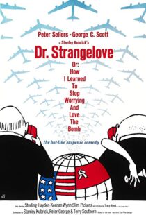 دانلود فیلم Dr. Strangelove or: How I Learned to Stop Worrying and Love the Bomb 196417521-1503400563