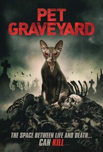 دانلود فیلم Pet Graveyard 201915304-1383280134