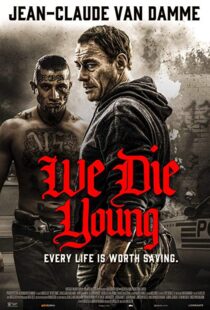 دانلود فیلم We Die Young 20198021-1675764530