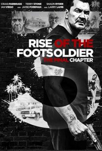 دانلود فیلم Rise of the Footsoldier 3: The Pat Tate Story 20176979-98552714