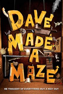 دانلود فیلم Dave Made a Maze 201714770-122391996