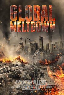 دانلود فیلم Global Meltdown 201720528-563202649